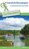 Guide ROUTARD CANAL DE BOURGOGNE Paperback