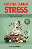 Cucina Senza Stress