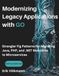 Modernizing Legacy Applications with GO: Strangler Fig Patterns for Migrating Java, PHP, and .NET Monoliths to Microservices