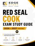 Red Seal Cook Exam Study Guide 2026-2027: Everything you need to pass the Red seal Cook Exam
