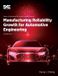 Manufacturing Sae International Manufacturing Reliability Growth for Automotive Engineering Volume III Hardcover