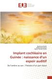 Implant OmniScriptum SRL Implant cochléaire en Guinée