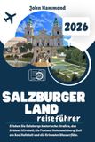 SALZBURGER LAND REISEFÜHRER 2026