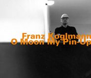 Outhere Franz Koglmann - O Moon My Pin-Up (CD)