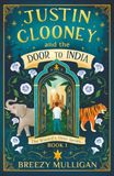 Justin Clooney and the Door to India