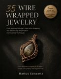 35 Libri GmbH 35 Wire Wrapped Jewelry