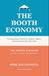 The Booth Economy: The New Rules of Retail for Vendors, Makers, and the Venues Who Host Them