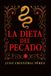 La Bol La Dieta del Pecado Paperback