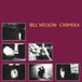 Chimera/1983 Bill Nelson - Chimera