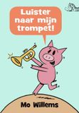 Luister Tijgerlezen - Luister naar mijn trompet!
