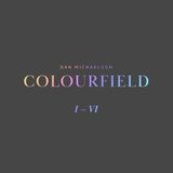 Colourfield (Feat. Galya Bisengalieva & Robert Ames) - LP - Limited Edition