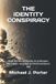 THE Libri GmbH THE IDENTITY CONSPIRACY: How the World Teaches Us to Become Our Labels—and How to Find Ourselves in God - Paperback