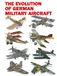 The Evolution of German Military Aircraft: Volume 1. The Phoenix and the Eagle (1913-1945)