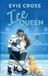 Ice The Vancouver Northstars Ice Queen Paperback