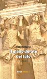 Il giallo dorato del tufo