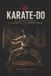 Karate-Do: Libri GmbH Karate-Do: El Arte del Combate, la Disciplina y la Fuerza Interior Paperback