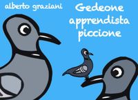 Gedeone apprendista piccione