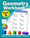 Geometry Workbook for Grade 5: More Than 1,000 Practice Problems in Triangles, Quadrilaterals, Circles, Volume, Coordinate Plane, Transformations, and Geometry Review with Answer Key | Ages 10–11