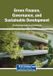 Green Igi Global Scientific Publishing Green Finance, Governance, and Sustainable Development Paperback