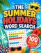 The Summer Holidays Word Search: 100 Fun Summer-Themed Word Search Puzzles for Kids, Teens and Adults