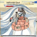 Konkurrent Half-Handed Cloud - As Stowaways In Cabinets Of Surf, We Live-Out In Our Members A Kind Of Rebirth (LP)