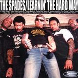 Suburban Spades - Learnin' The Hard Way