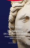 La Editorial Trotta La profecía en la Antigüedad: Perspectivas próximo-orientales, bíblicas y griegas Paperback