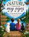 Nature Through My Eyes: coloring book - Celebrating natures beauty