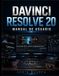 DAVINCI RESOLVE 20 MANUAL DE USUARIO