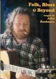 Sonic Rendezvous John Renbourn - Folk, Blues & Beyond Taught By John Renbourn (DVD)