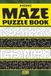 Mini Maze Puzzle Book: 100 Pocket Sized Mazes for Adults & Teens | Travel Brain Games | Compact 4x6 Inch Size | Volume 2