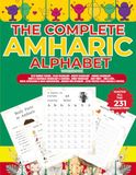 THE COMPLETE AMHARIC ALPHABET WORKBOOK
