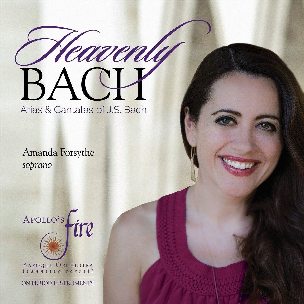 Amanda Forsythe & Apollo's Fire - Bach Arias & Cantatas (CD)