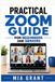 PRACTICAL Independently Published Practical and Simple App Guides: Practical Zoom Guide for Beginners and Seniors