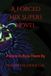 A Forced Mix Supers Novel: A Race to Rule Them By