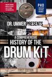 A Independently Published A Comprehensive History of the Drum Kit Paperback