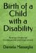 Birth of a Child with a Disability: Parental Emotional Consequences and Implications