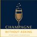 Champagne Without Asking: 22 Small Lessons in Accidental Luxury