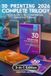 3D Printing book: Complete Trilogy from Basics to Commercial Manufacturing