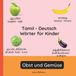 Tamil Independently Published Zweisprachige Kinderbücher (Deutsch-Tamil)- Tamil - Deutsch Wörter für Kinder - Obst und Gemüse