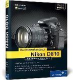 Nikon Rheinwerk Verlag GmbH Nikon D810. Das Kamerahandbuch