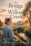 The Libri GmbH The Bridge at Willow Creek Paperback
