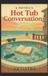 Hot Libri GmbH Hot Tub Conversations Paperback
