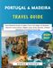 Portugal & Madeira Travel Guide 2026–2027