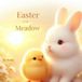 Easter in the Meadow