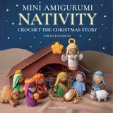 Mini Search Press Ltd Mini Amigurumi Nativity