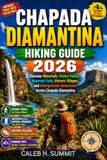 CHAPADA DIAMANTINA HIKING GUIDE 2026