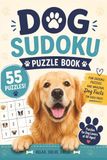 Paws & Puzzles Sudoku: 55 Fun Sudoku Challenges for Dog Lovers