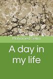 A day in my life