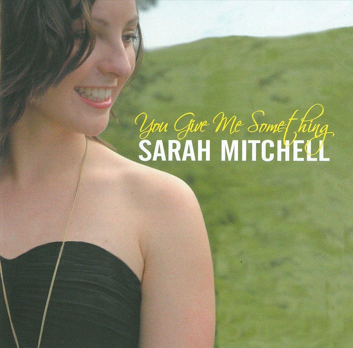 Coast2Coast Sarah Mitchell - You Give Me Something (CD)